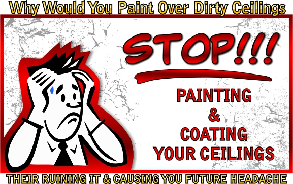 Stop, don't paint over dirty acoustical ceiling tiles.