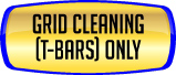 Ceiling Cleaning - Grid Cleaning T-Bars Only.